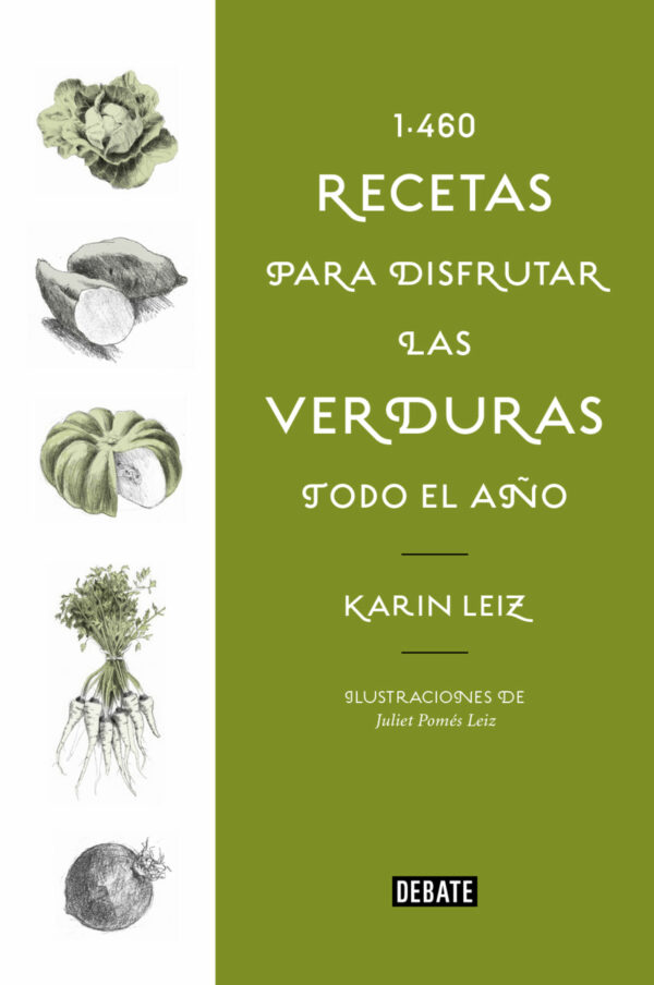 1460 RECETAS PARA DISFRUTAR LAS VERDURAS TODO EL AÑO
