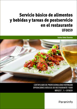 SERVICIO BÁSICO DE ALIMENTOS Y BEBIDAS Y TAREAS DE POSTSERVICIO EN EL RESTAURANT