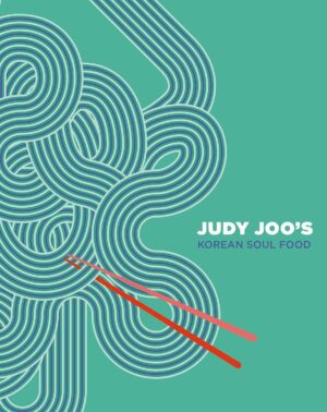 JUDY JOO'S KOREAN SOUL FOOD