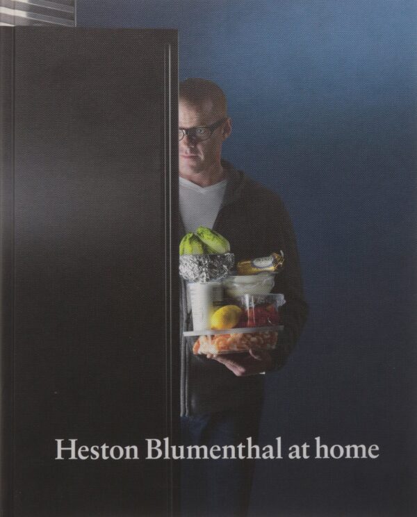 HESTON BLUMENTHAL AT HOME