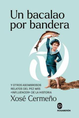 UN BACALAO POR BANDERA