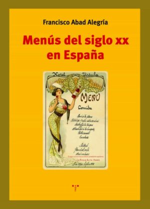 MENÚS DEL SIGLO XX EN ESPAÑA