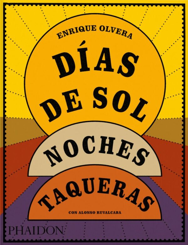 DÍAS DE SOL, NOCHES TAQUERAS