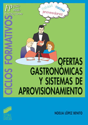 OFERTAS GASTRONÓMICAS Y SISTEMAS DE APROVISIONAMIENTO