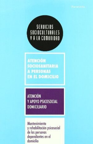 MANTENIMIENTO Y REHABILITACIÓN PSICOSOCIAL DE LAS PERSONAS DEPENDIENTES EN EL DO