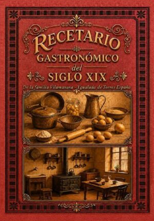 RECETARIO GASTRONÓMICO DEL SIGLO XIX