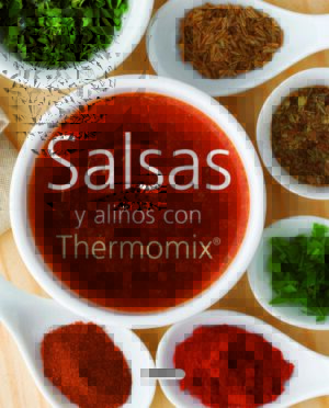 SALSAS Y ALIÑOS CON THERMOMIX