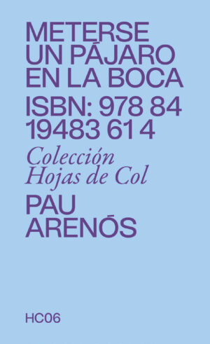 METERSE UN PÁJARO EN LA BOCA