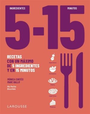 5 INGREDIENTES, 15 MINUTOS